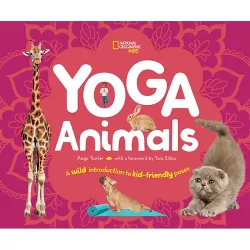 Yoga Animals - by  Paige Towler (Hardcover)