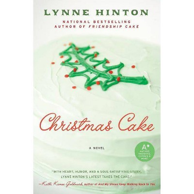 Christmas Cake - (Hope Springs Book) by  Lynne Hinton (Paperback)