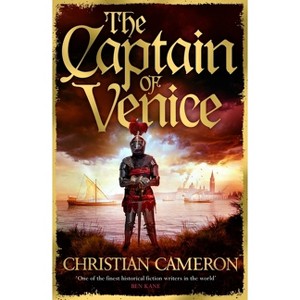 The Captain of Venice - by Christian Cameron - 1 of 1