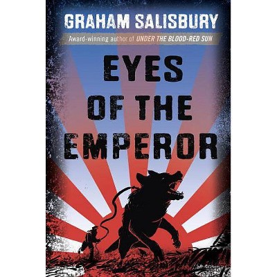 Eyes of the Emperor - (Prisoners of the Empire) by  Graham Salisbury (Paperback)