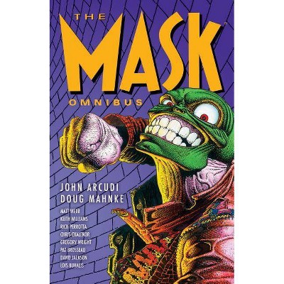 The Mask Omnibus Volume 1 (Second Edition) - by  John Arcudi (Paperback)