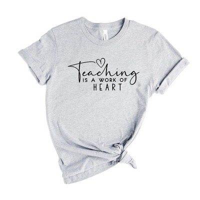 Simply Sage Market Women's Teaching Is A Work Of Heart Short Sleeve Graphic Tee