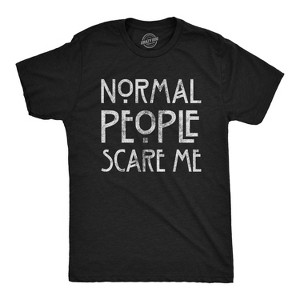 Mens Normal People Scare Me T shirt Funny Introvert Sarcastic Sarcasm Joke Tee - Crazy Dog Men's T Shirt - 1 of 4