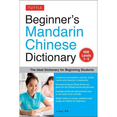 Beginner's Mandarin Chinese Dictionary - by  Li Dong (Paperback)