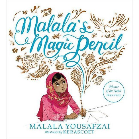 Malala's Magic Pencil (hardcover) (malala Yousafzai) : Target