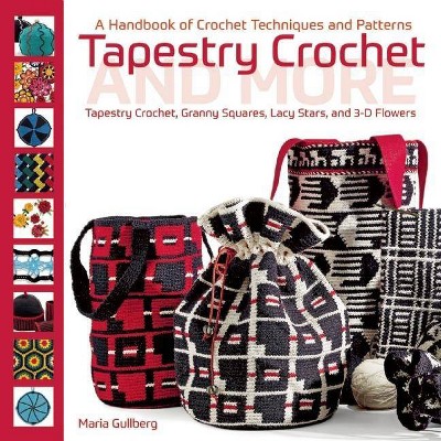 Tapestry Crochet and More - by  Maria Gullberg (Hardcover)