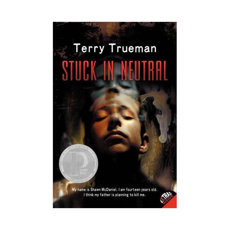 Stuck in Neutral - by  Terry Trueman (Paperback), 1 of 2