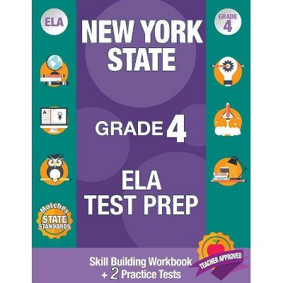 New York State Grade 4 Ela Test Prep - by  New York State Ela Test Prep Team (Paperback)