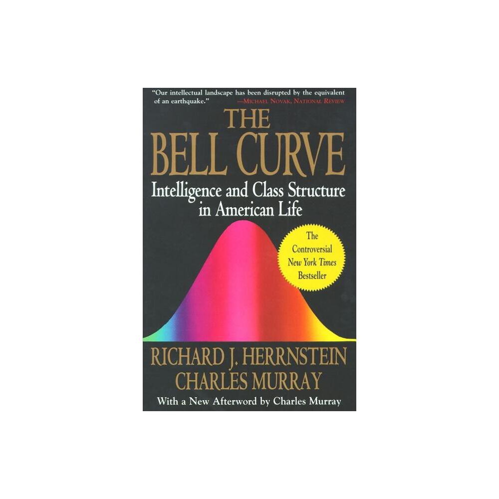 The Bell Curve - by Richard J Herrnstein & Charles Murray (Paperback)