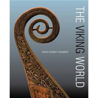  The Viking World - by  James Graham-Campbell (Paperback) 