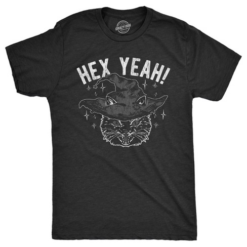 Mens Hex Yeah T Shirt Funny Halloween Witch Black Cat Spell Curse Joke Tee For Guys Crazy Dog Men s T Shirt Target