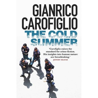 The Cold Summer - (Pietro Fenoglio) by  Gianrico Carofiglio (Paperback)