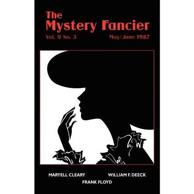 The Mystery Fancier (Vol. 9 No. 3) May/June 1987 - by  Guy M Townsend (Paperback)