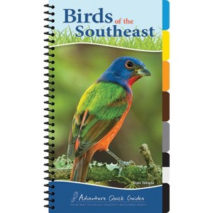 Birds of the Southeast - (Adventure Quick Guides) by  Stan Tekiela (Spiral Bound) - 1 of 1