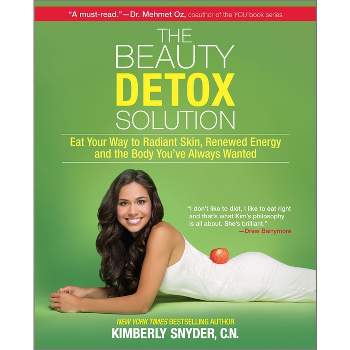 The Beauty Detox Solution (Original) (Paperback) by Kimberly Snyder