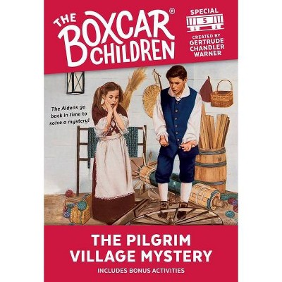 The Pilgrim Village Mystery, 5 - (Boxcar Children Mystery & Activities Specials) (Paperback)