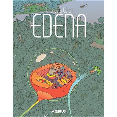 The World of Edena - by  Moebius (Hardcover)