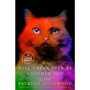 Will There Ever Be Another You - Large Print by  Patricia Lockwood (Paperback) - 1 of 1