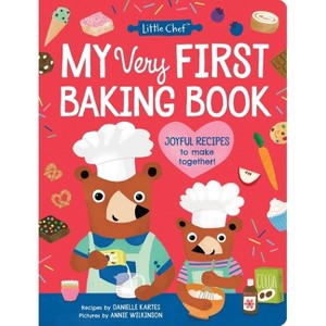 My Very First Baking Book - by  Danielle Kartes (Hardcover) - 1 of 1
