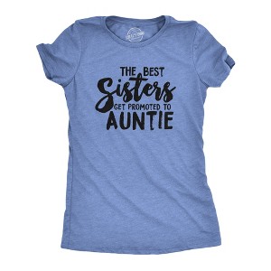 Womens Best Sisters Get Promoted To Auntie Funny Gift for Aunt Sarcastic Cool - Crazy Dog Women's T Shirt - 1 of 4