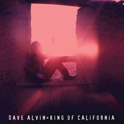 Dave Alvin - King Of California (25th Anniversary Edition) (CD)