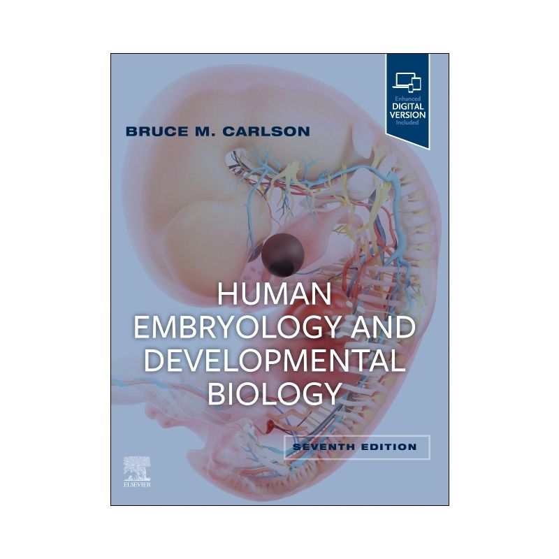 Human Embryology and Developmental Biology - 7th Edition by  Bruce M Carlson (Paperback), 1 of 2