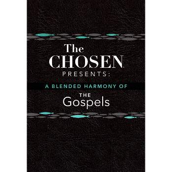 The Chosen Presents: A Blended Harmony of the Gospels - by  Steve Laube & Amanda Jenkins & Dallas Jenkins (Leather Bound)