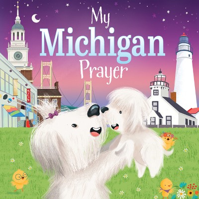 My Michigan Prayer - (My Prayer) by  Trevor McCurdie (Board Book)