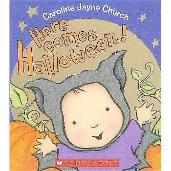 Here Comes Halloween! by Caroline Jayne Church (Board Book)