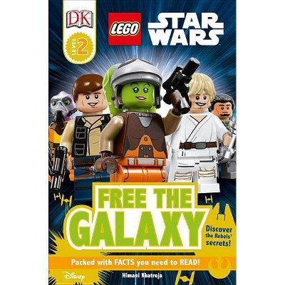 DK Readers L2: Lego Star Wars: Free the Galaxy - (DK Readers Level 2) by  Himani Khatreja (Paperback)