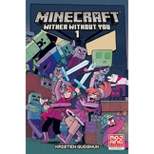 Minecraft: Wither Without You (Graphic Novel) - by Kristen Gudsnuk (Paperback)