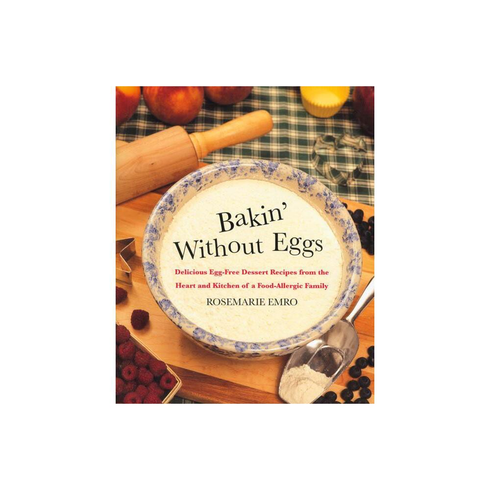 ISBN 9780312206352 product image for Bakin' Without Eggs - by Rosemarie Emro (Paperback) | upcitemdb.com