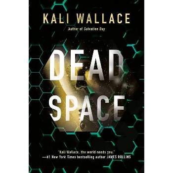 Dead Space - by  Kali Wallace (Paperback)
