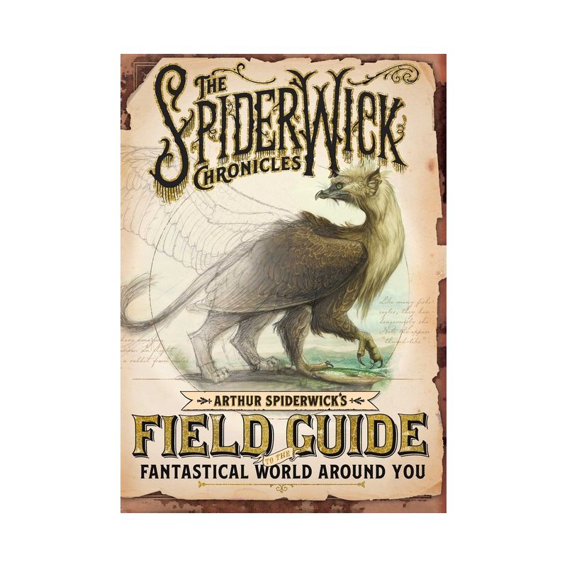 Arthur Spiderwick's Field Guide to the Fantastical World Around You - (Spiderwick Chronicles) by  Tony Diterlizzi & Holly Black (Hardcover), 1 of 2