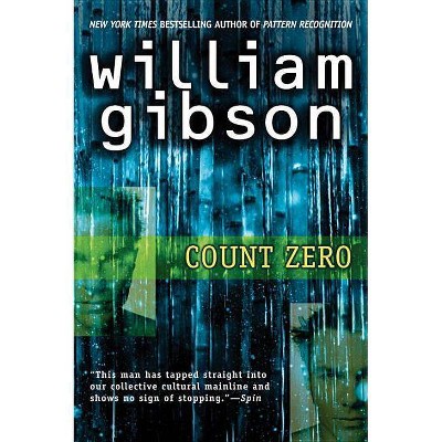 Count Zero - (Sprawl Trilogy) by  William Gibson (Paperback)
