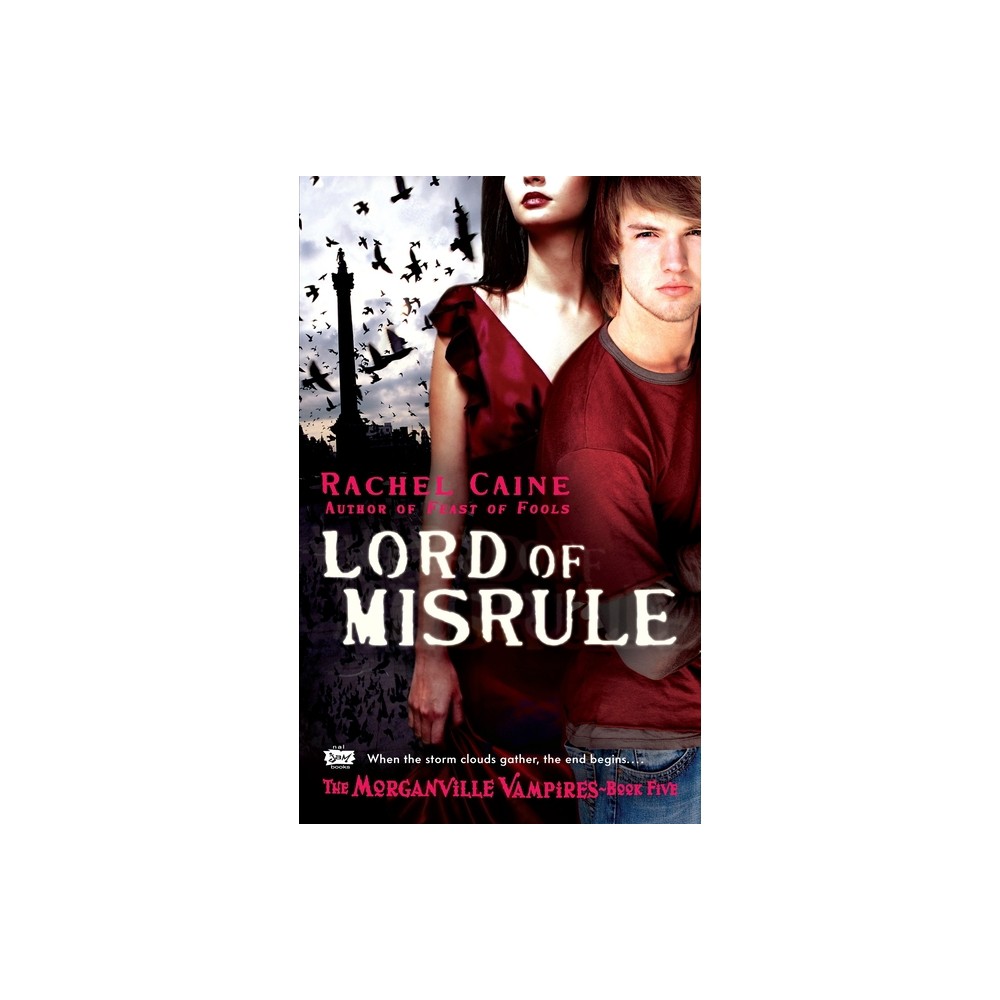 Lord of Misrule - (Morganville Vampires) by Rachel Caine (Paperback)