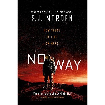 No Way - by  S J Morden (Paperback)