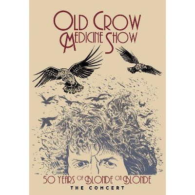 Old Crow Medicine Show: 50 Years of Blonde on Blonde The Concert (DVD)(2017)