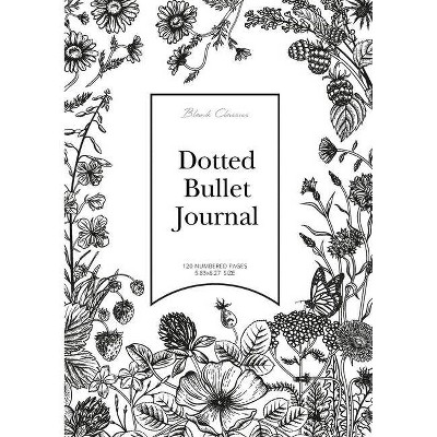 Dotted Bullet Journal - by  Blank Classic (Paperback)