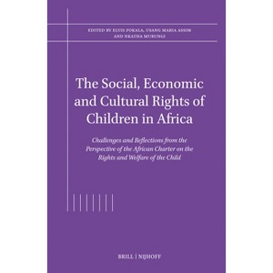 The Social, Economic and Cultural Rights of Children in Africa - (Paperback) - 1 of 1