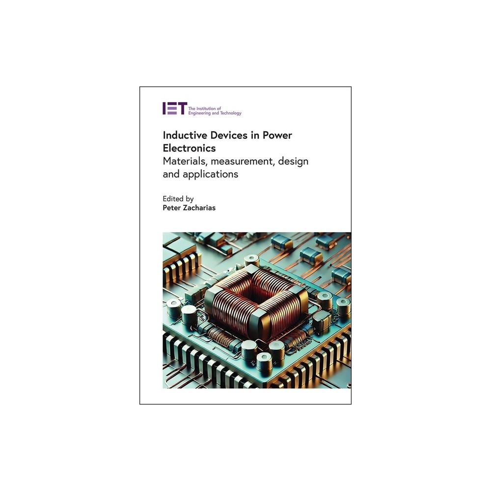 Inductive Devices in Power Electronics - (Energy Engineering) by Peter Zacharias (Hardcover)