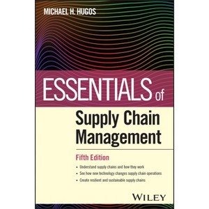 Essentials of Supply Chain Management - 5th Edition by  Michael H Hugos (Paperback) - 1 of 1