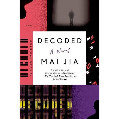 Decoded - by  Mai Jia (Paperback)