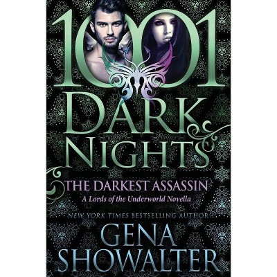 The Darkest Assassin - by  Gena Showalter (Paperback)