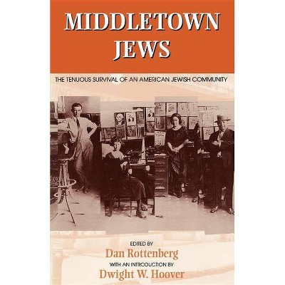 Middletown Jews - by  Dan Rottenberg (Paperback)