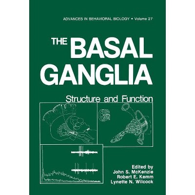 The Basal Ganglia - (Advances in Behavioral Biology) by  John S McKenzie (Paperback)