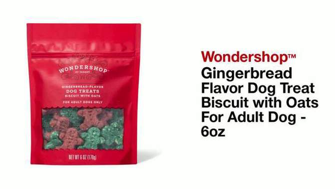 Gingerbread Flavor Dog Treat Biscuit with Oats For Adult Dog - 6oz - Wondershop&#8482;, 2 of 5, play video