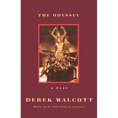 The Odyssey - by  Derek Walcott & Homer & Walcott Derek (Paperback)