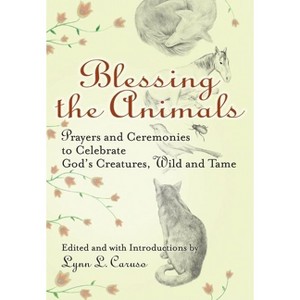 Blessing the Animals - (Hardcover) - 1 of 1