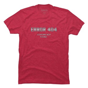Men's Design By Humans Error 404 Costume not found, Halloween Design By InfaredDesigns T-Shirt - 1 of 4